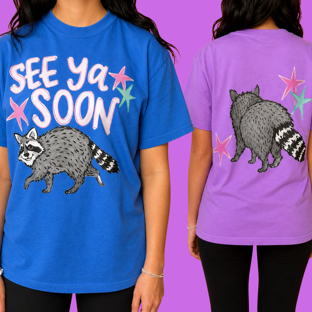 🦝 See Ya Soon Raccoon Tee
